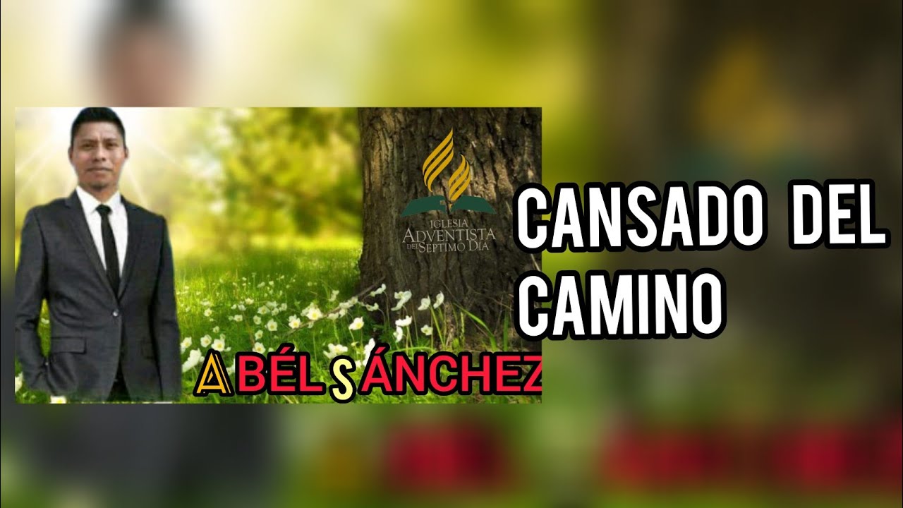 CANSADO DEL CAMINO ABÉL SÁNCHEZ VOL.13