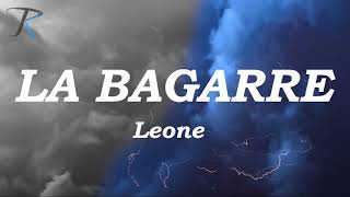 Leone - La Bagarre (Paroles)