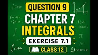class 12 ex7.1 q9 Math | chapter 7 class 12 q9 | ex 7.1 q9 integration| class 12 math integrals q9
