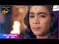 Shani Full Episode Ep 249 Sangya In Shani S Death Grip Colors TV 