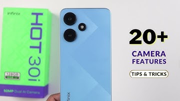 Infinix Hot 30i Top 20+ Camera Features | Infinix Hot 30i Camera Tips and Tricks