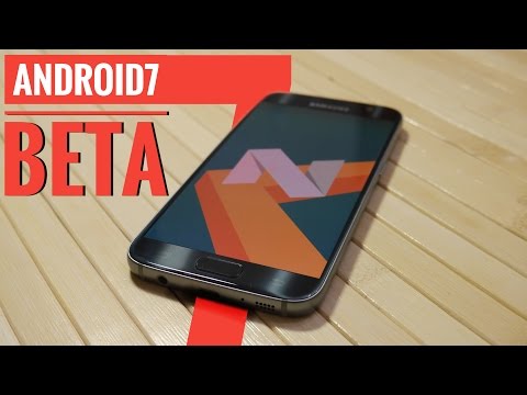 Android 7 (Beta) для SGS7. Как установить и первое впечатление