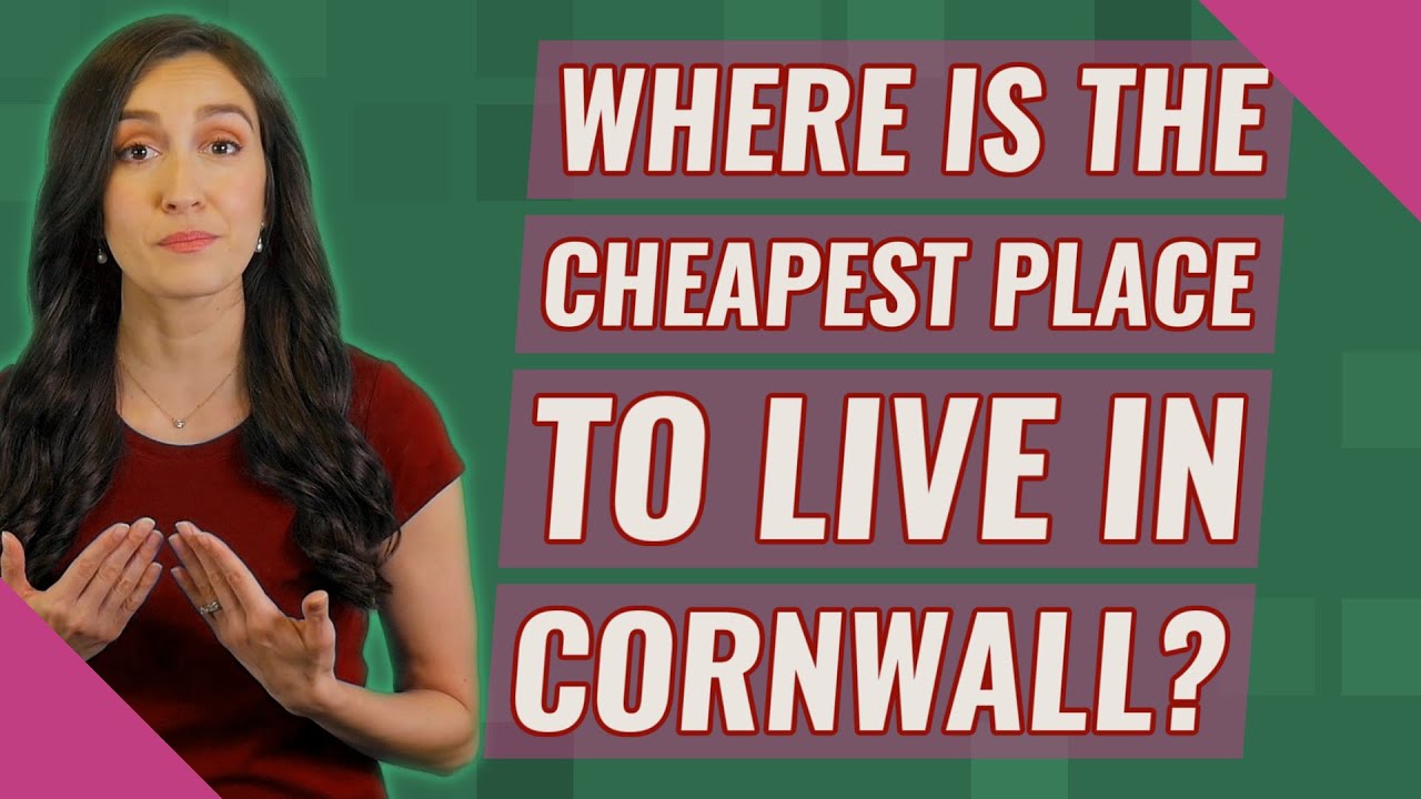 Where is the cheapest place to live in Cornwall? - YouTube