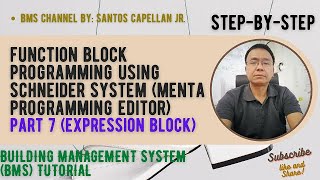 BMS - FUNCTION BLOCK PROGRAMMING PART 7. (EXPRESSION BLOCKS)