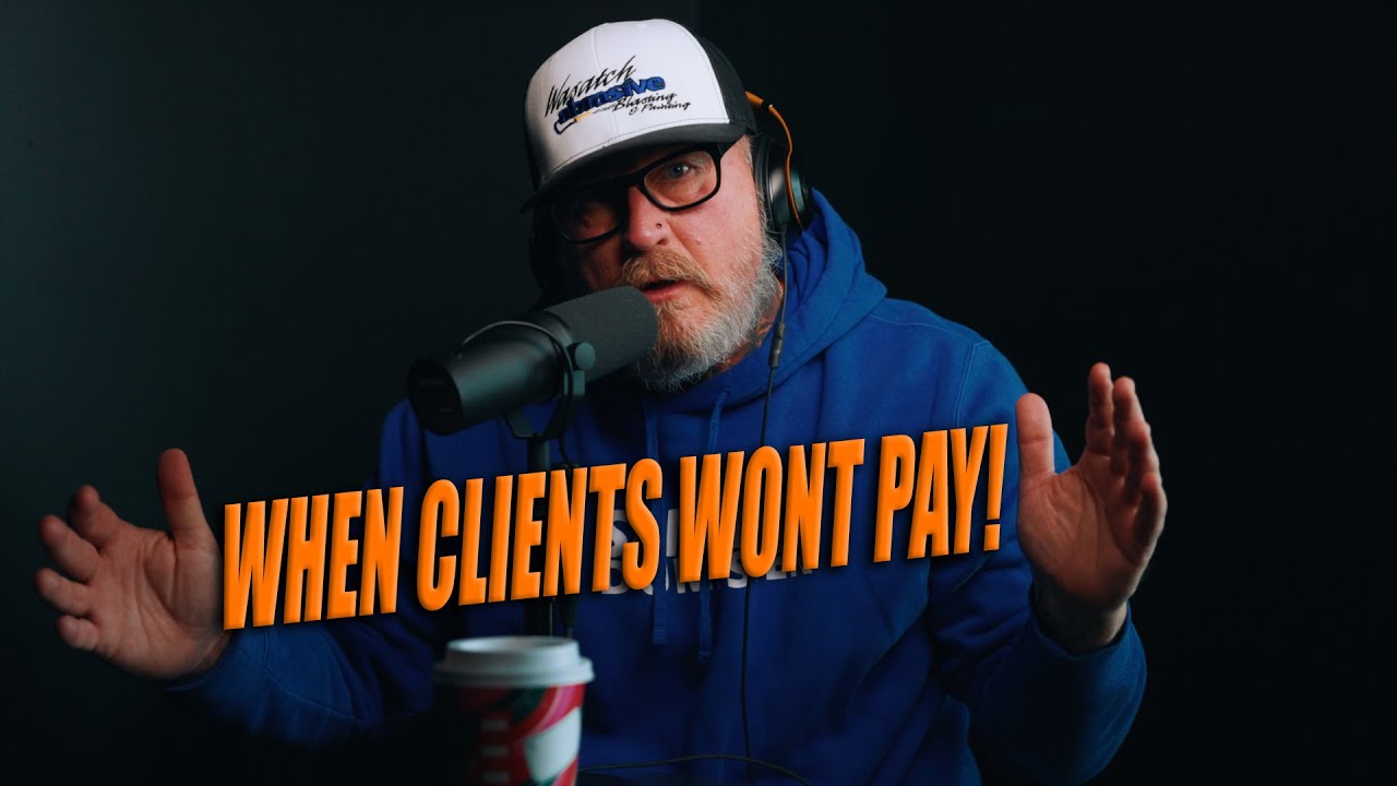 How I Handle Clients That Won't Pay!