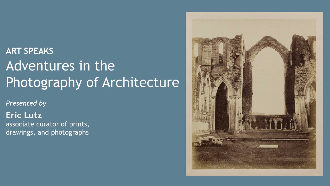 Art Speaks: Adventures in the Photography of Architecture