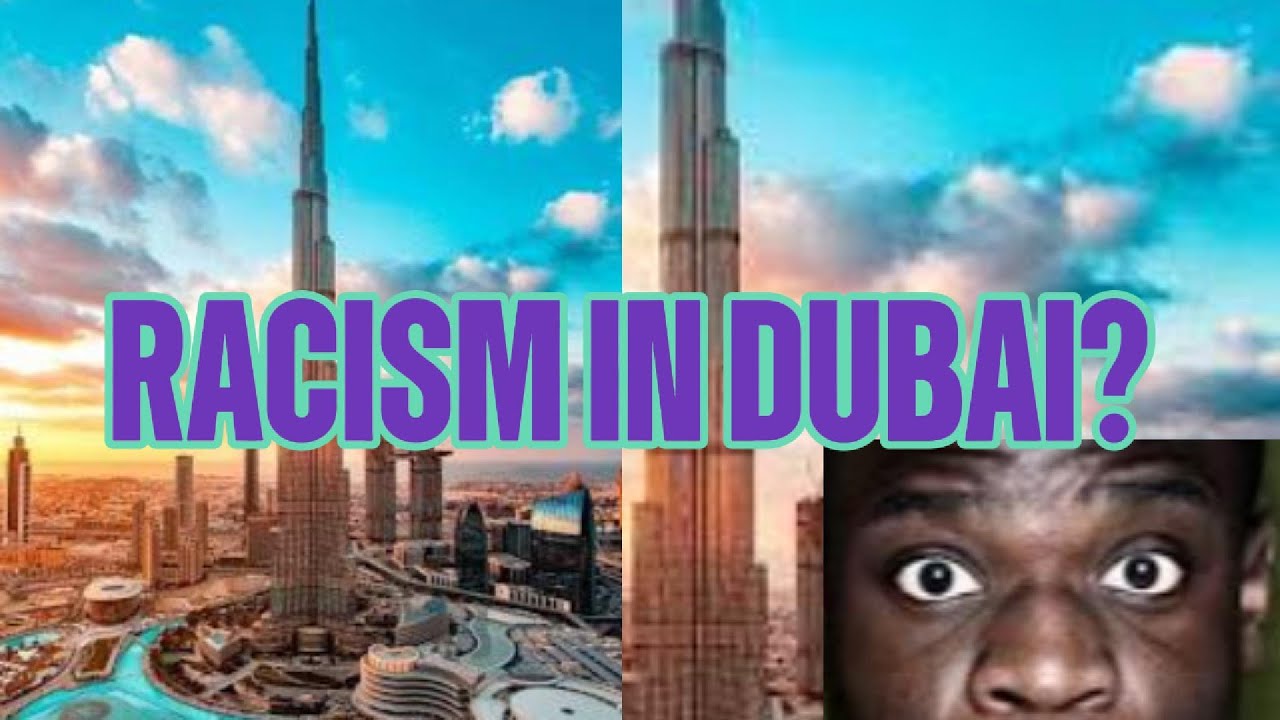 Is there Racism in Dubai🇦🇪 or Just black people like to play Victim?