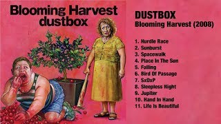 DUSTBOX - Blooming Harvest // Full Album // 2008 // (HQ)