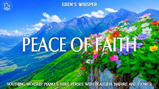 PEACE OF GOD: Instrumental Worship & Prayer Instrumental Music With Scriptures & Nature Scene screenshot 2