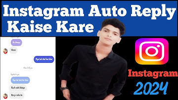How To Send Automatic Messages On Instagram | Instagram Par Auto Reply Kaise On Kare (2024 )