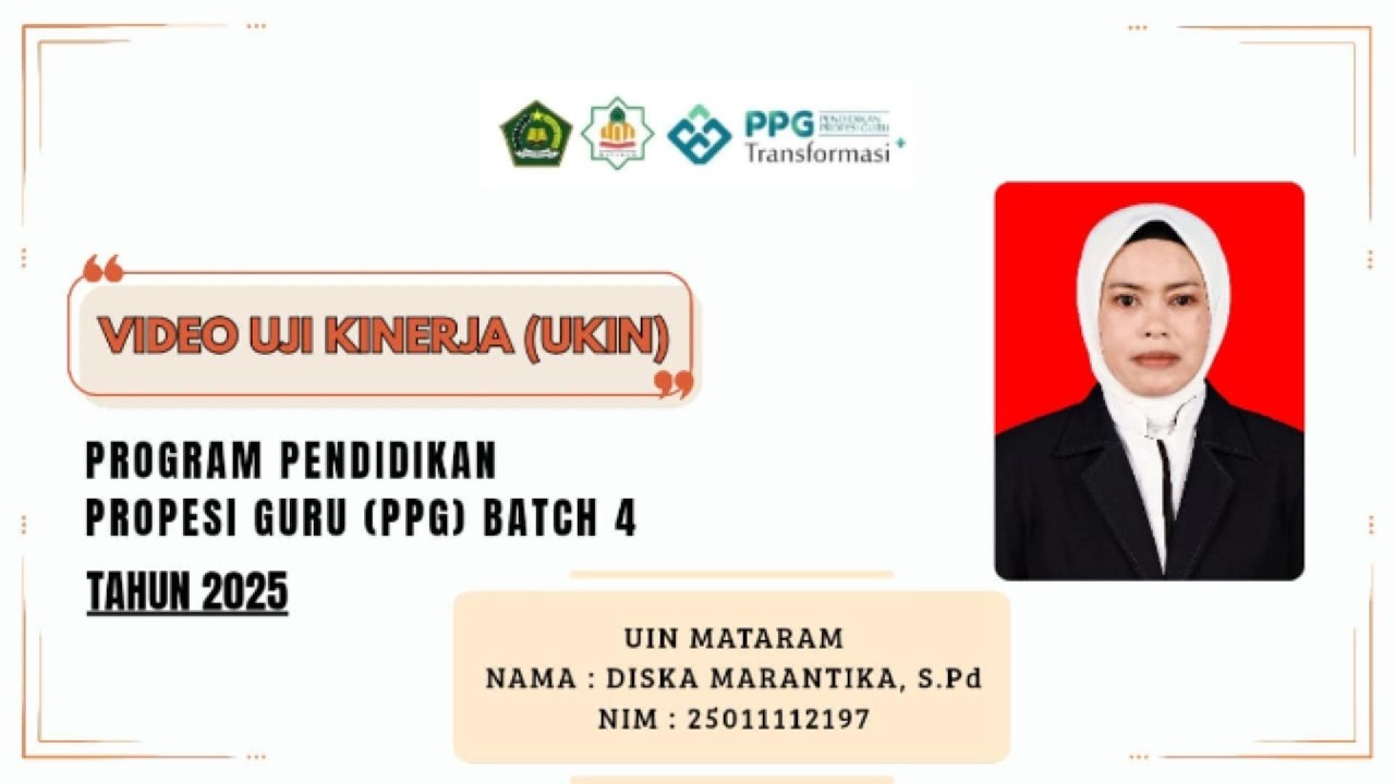 MENGENAL TATA SURYA VIDEO UKIN PPG DALJAB KEMENAG BATCH 4 UIN MATARAM TAHUN 2025