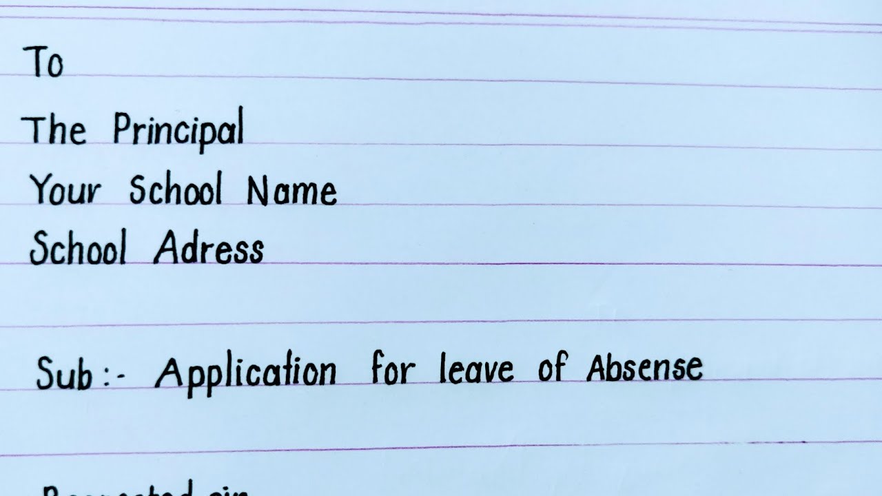 how to write application in english //application for leave of absence to the principal//writing