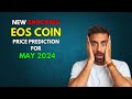 Eos rmodel based eos price prediction for may 2024
