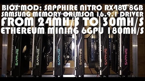 BIOS MOD: SAPPHIRE RX480 8GB SAMSUNG FROM 24MH/S TO 30MH/S ETHEREUM MINING 6GPU 180MH/S