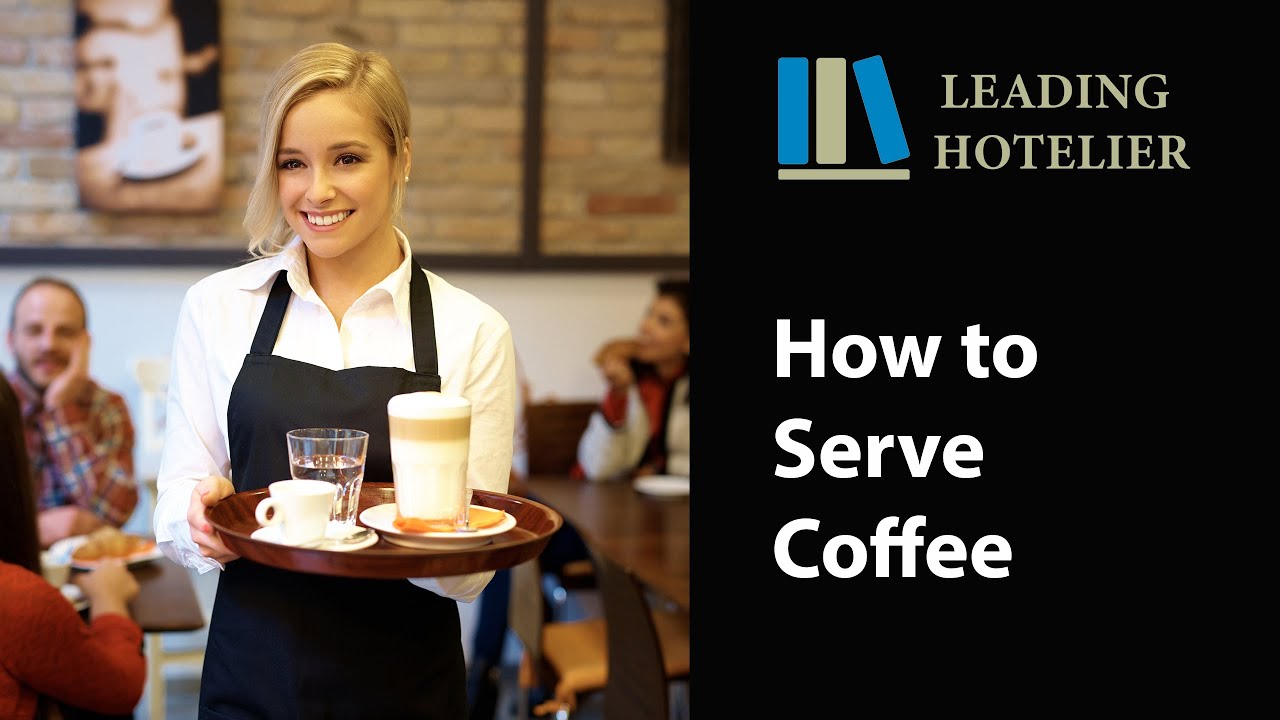 HOW TO SERVE COFFEE - Food and Beverage Service Training #14