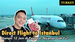 Turkish Airlines | Experience a Direct Flight from Jakarta to Istanbul