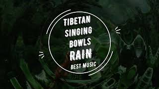 Tibetan singing bowls | Rain | Meditation | Yoga | Healing music | Йога | Музыка для медитаций