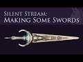 Silent Work Session - Making some swords