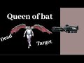 Dead Target Queen Of The Bat Vs M134 Minigun Machine Gun Be Like