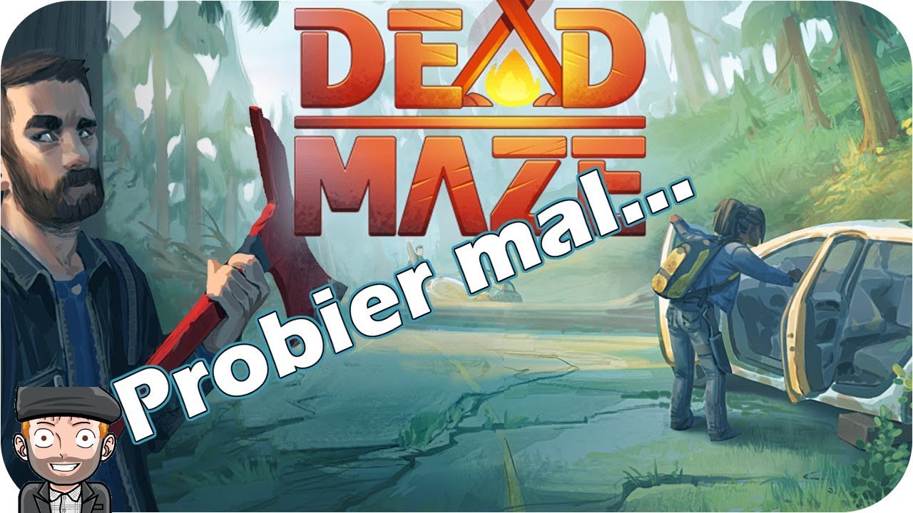 Probier mal: Dead Maze | deutsch/german | Gameplay | Dead Maze gameplay