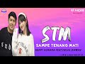 Sampe tekane mati stm    happy asmara feat delva irawan  lirik lagu