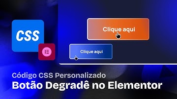 Botão Borda Degradê no Elementor com CSS Personalizado