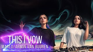 Download Lagu MaRLo_Armin Van Buuren - This I Vow Feat. Mila Josef MP3