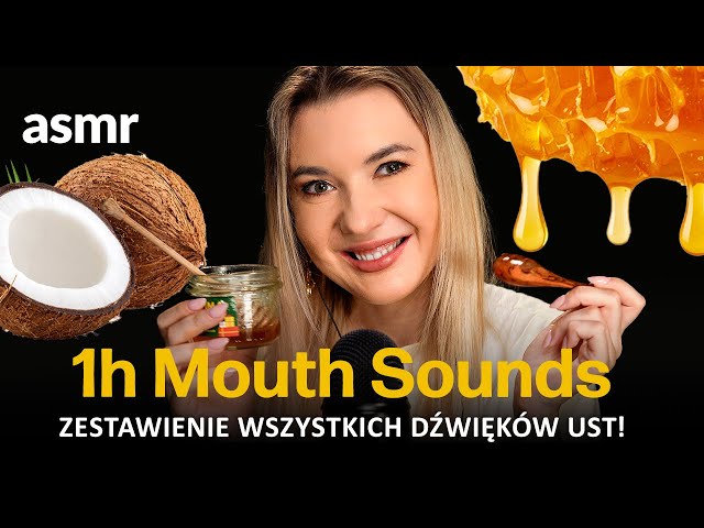 Godzina Dźwięków Ust ASMR Mouth Sounds - Idealne ASMR na sen