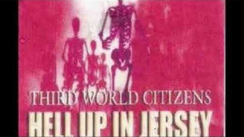 THIRD WORLD CITIZENS - HELL UP IN JERSEY - FULL ALBUM (2002) PROD BY NGX MUSIC