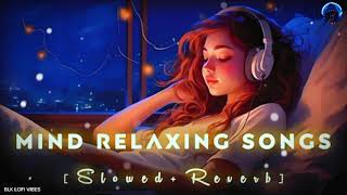 Mix-Mind Fresh Mashup 🪷 Slowed & Reverb ❤️ Arijit Sing Love Mashup😍Heart Touching Songs really #lofi