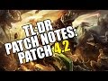 TL;DR Patch Notes 4.2 - League of Legends