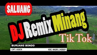 DJ Remix Minang - Buruang Bondo