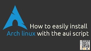 How to easily install Arch linux  with the aui script [HD]