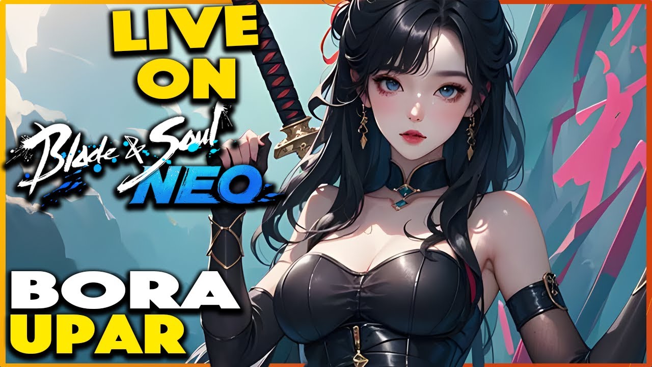 LIVE ON!!!! BORA DE BLADE & SOUL NEO - DIA 4 - DG / MASMORRAS - YouTube