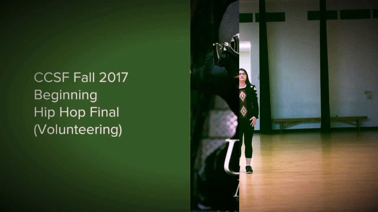 CCSF Fall 2017 Beginning Hip Hop Final (Volunteering) - YouTube