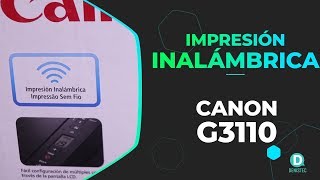 CANON G3110 IMPRESION WIFI Direct con PC y CELULAR | DenisTec