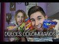 ¡Probando DULCES COLOMBIANOS con FERNANDO JASO!