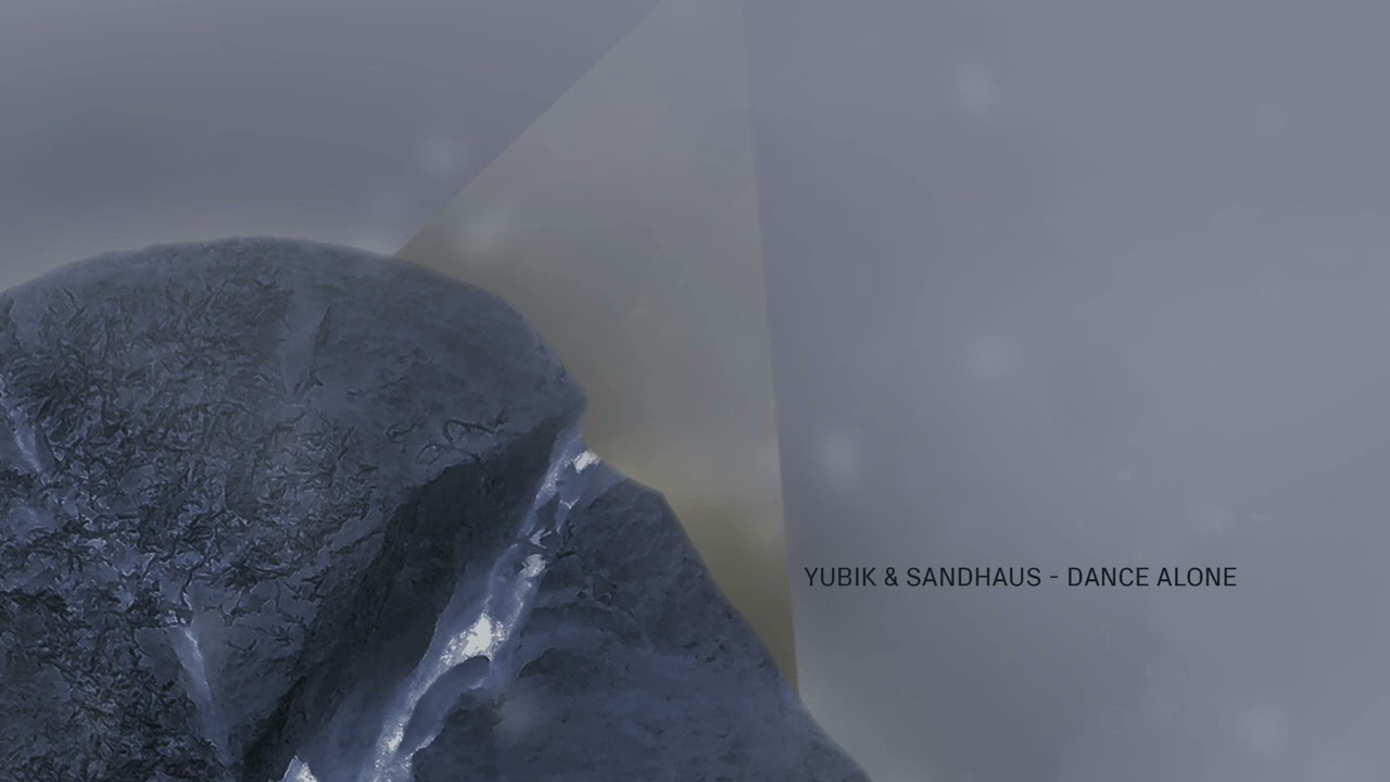 Watch Yubik & SANDHAUS - Dance Alone on YouTube Watch Yubik & SANDHAUS - Dance Alone on YouTube