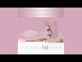 Nicki Minaj Did It On Em Official Clean Audio Nicki Minaj Did It On Em Official Clean Audio