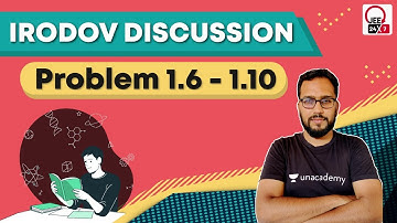 JEE Physics: Irodov Discussion | Problem 1.6 - 1.10 | JEE 24x7 | Ashin Jain