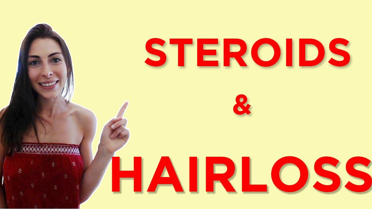 Steroids and Hair Loss Did You Know This? YouTube