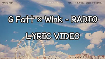 G Fatt × Wink - RADIO (ရေဒီယို) Lyric Video by SANPYA LYRICS