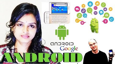 ANDROID || ANDROID OPERATING SYSTEM || HISTORY OF ANDROID