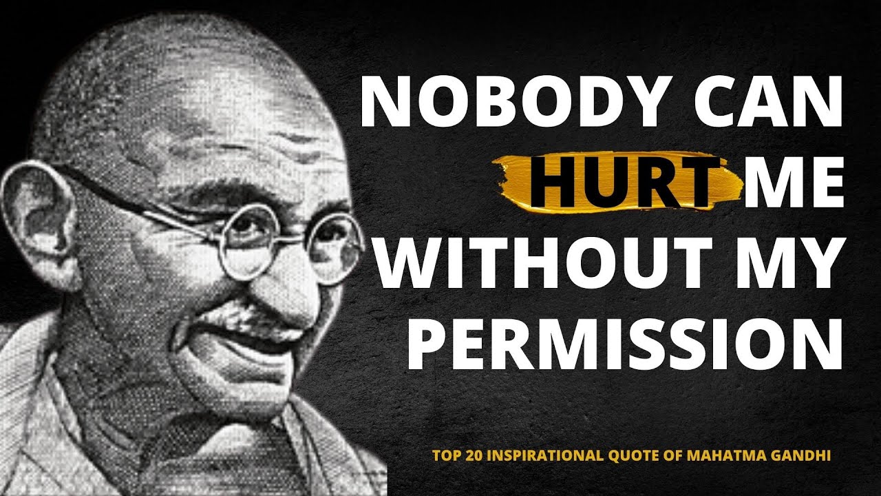 Gandhi Quotes from Mahatma Gandhi - Freedom Fighter