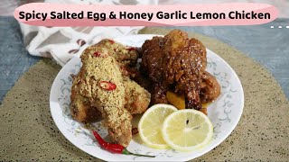 Spicy Salted Egg & Honey Garlic Lemon Fried Chicken | Denise Planas 