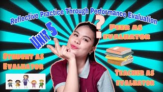 Assessment in Learning 2-Unit 5 B Reflective Practice Through Performance Evaluation(Part 2)