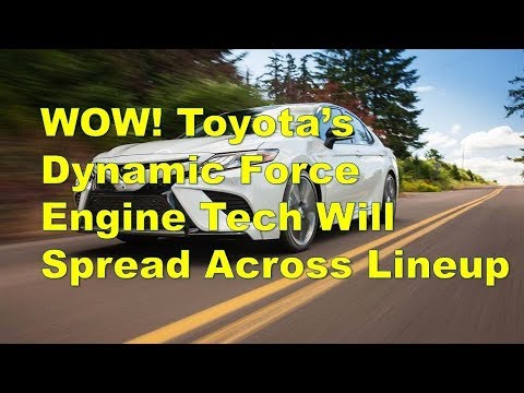 wow!-toyota’s-dynamic-force-engine-tech-will-spread-across-lineup