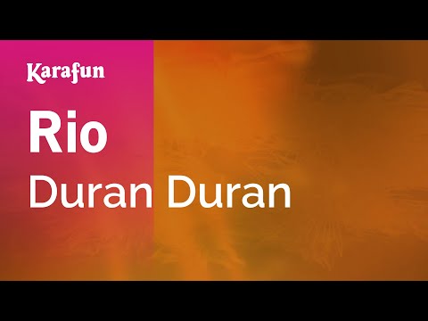 Karaoke Rio - Duran Duran *