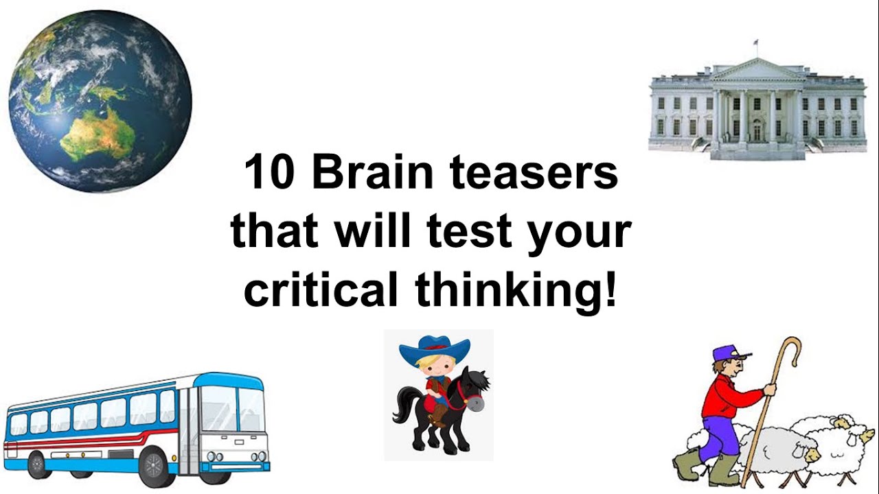 10 brain teasers that will test your critical thinking! YouTube