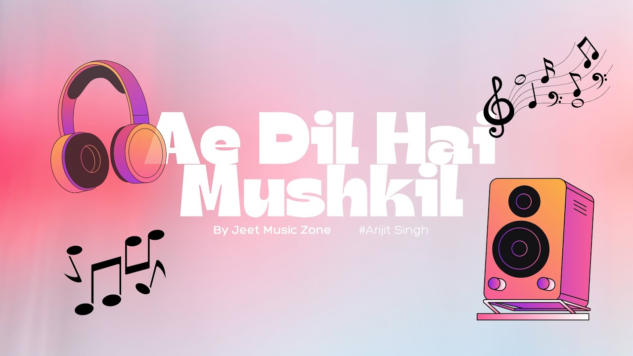 Day -1 |Ae Dil Hai Mushkil by Jeet Music Zone| Arijit Singh| 2025 